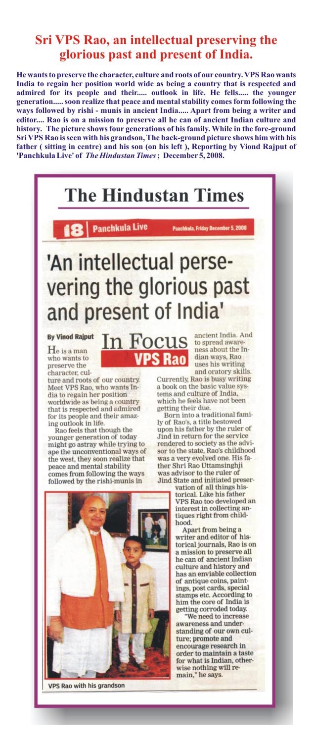 Sri VPS Rao, an intellectual preserving the glorious past and present of India.